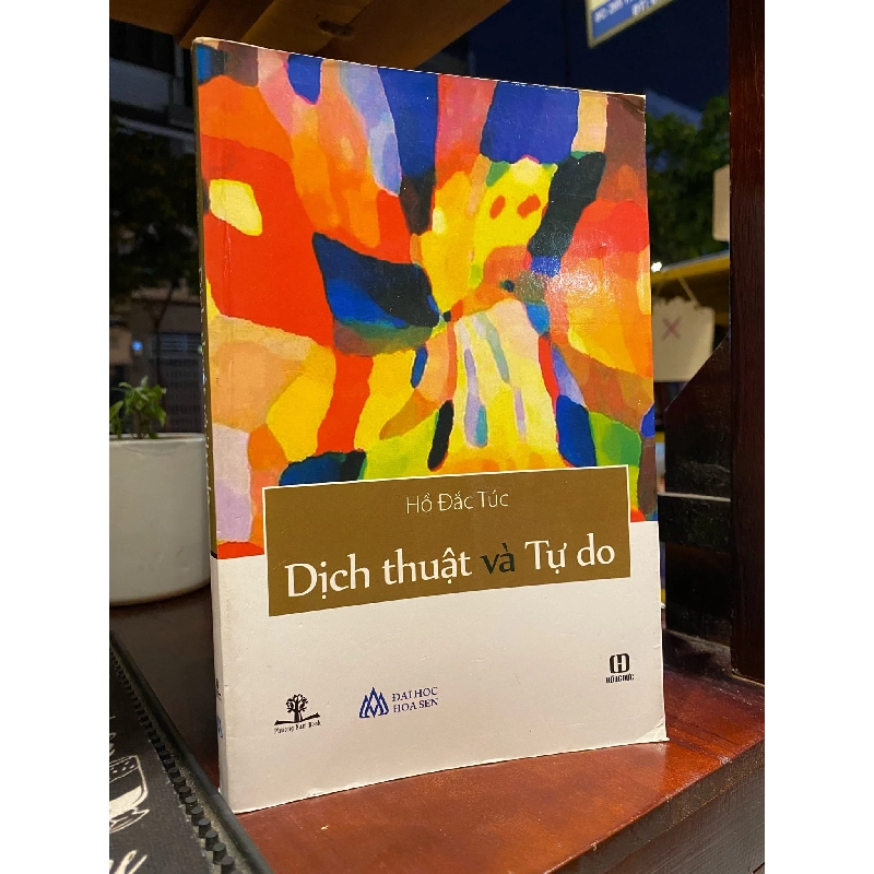 Dịch thuật và tự do - Hồ Đắc Túc 120607