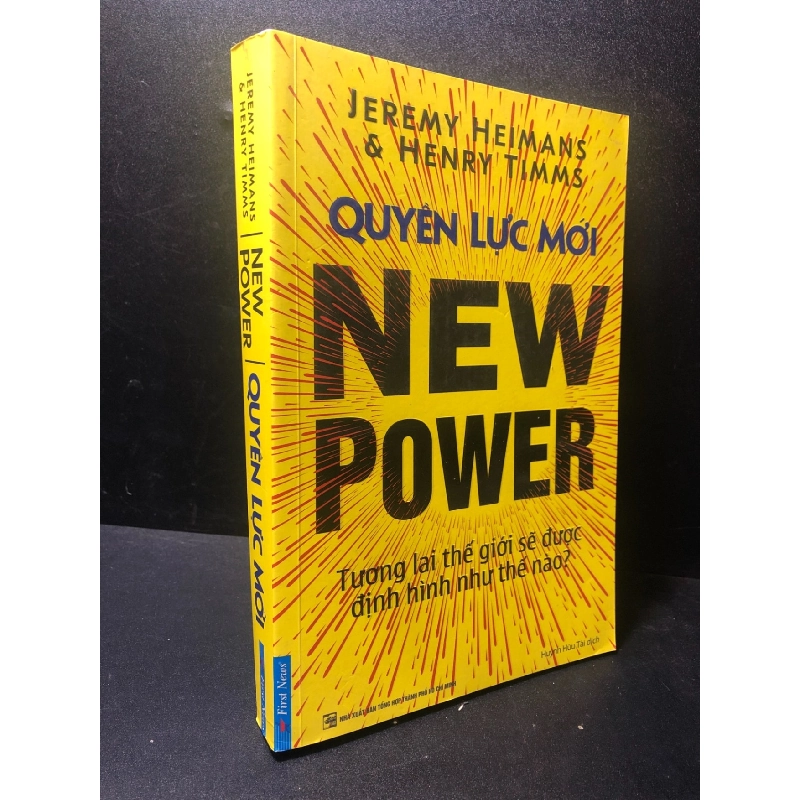 Quyền lực mới New Power Jeremy Heimans & Henry Timms 2019 mới 70% ố HPB.HCM2511 912540