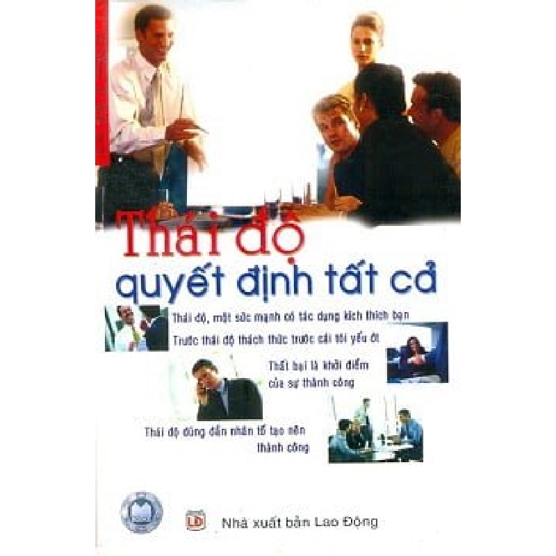 Thái Độ Quyết Định Tất Cả - Tạ Ngọc Ái ASB.PO Oreka Blogmeo 230225 395043