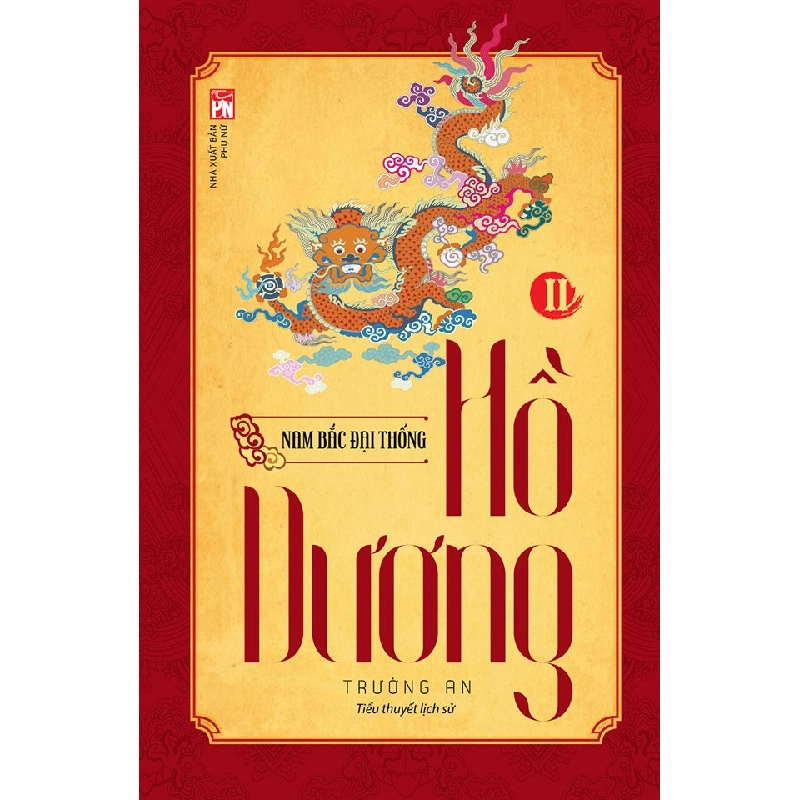 Hồ Dương tập 2 - Nam Bắc Đại Thống - Trường An - 2017 - Văn Học 704580