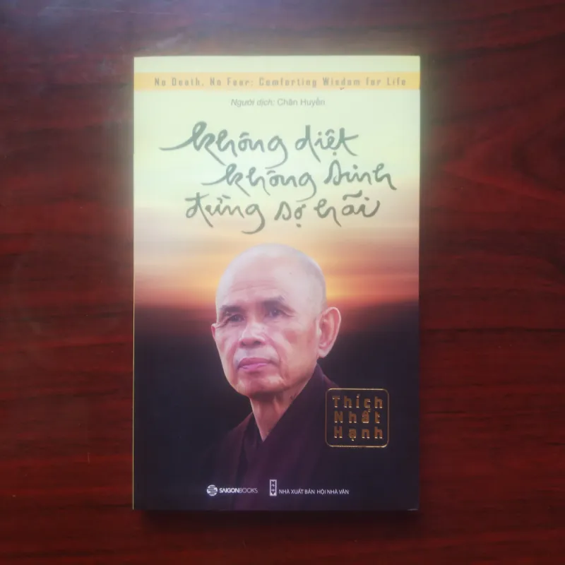 [Sách Phật Giáo] Không Diệt Không Sinh Đừng Sợ Hãi (Thích Nhất Hạnh) 975719