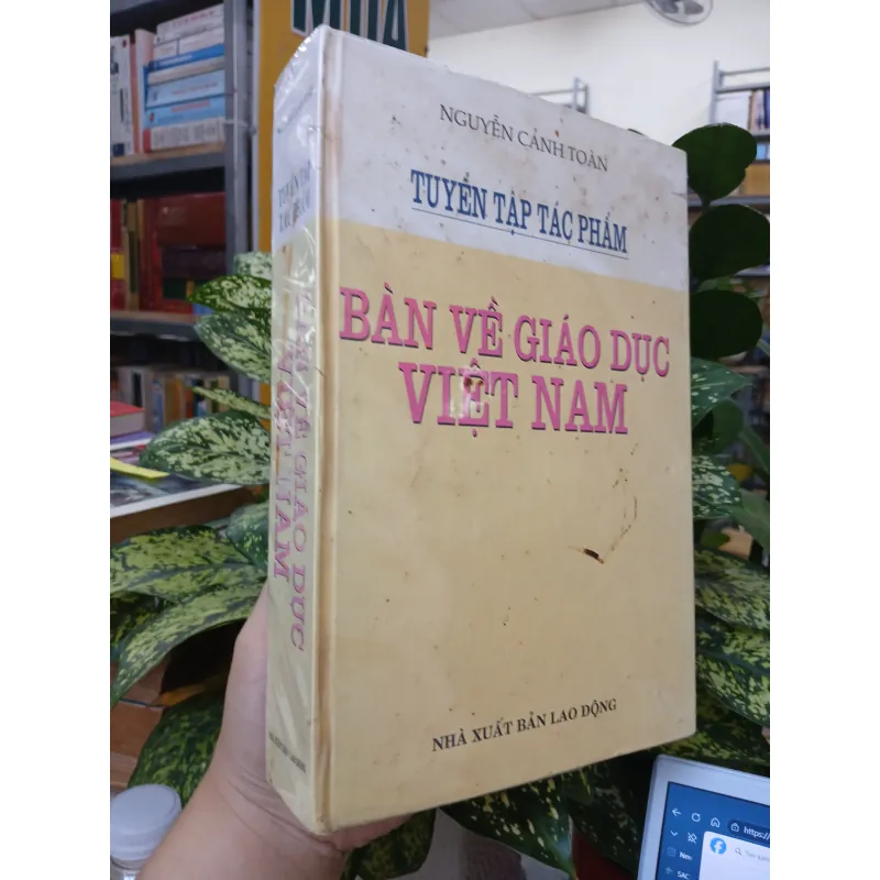 BÀN VỀ GIÁO DỤC VIỆT NAM - NGUYỄN CẢNH TOÀN 793057