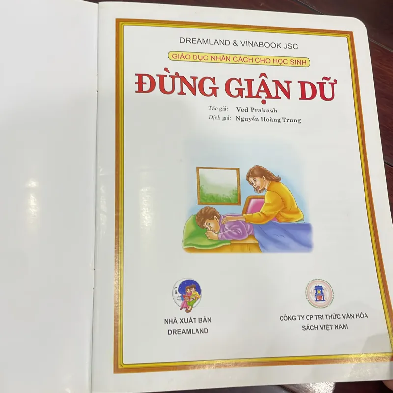 Giáo dục nhân cách cho học sinh : ĐỪNG GIẬN DỮ - in cán bóng - trọn bộ có 29 quyển 1026652