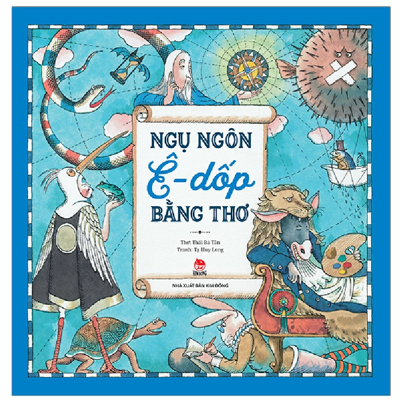 Ngụ Ngôn Ê-Dốp Bằng Thơ - Tạ Huy Long, Thái Bá Tân 287010