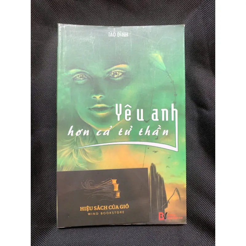 Yêu anh hơn cả tử thần - Tào Đình 565098