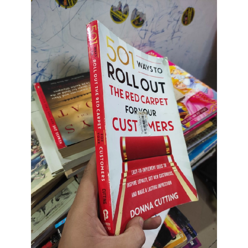 [Phiên Chợ Sách Cũ] 501 ways to roll out the red carpet for your customers 2303 412375