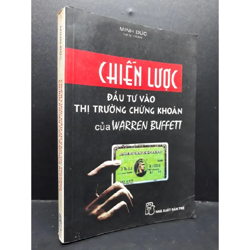 [Sách Cũ SCGR] Chiến lược đầu tư vào thị trường chứng khoán của Warren Buffett mới 80% bẩn bìa, ố nhẹ, bị ẩm 2000 HCM1410 Minh Đức MARKETING KINH DOANH 684549