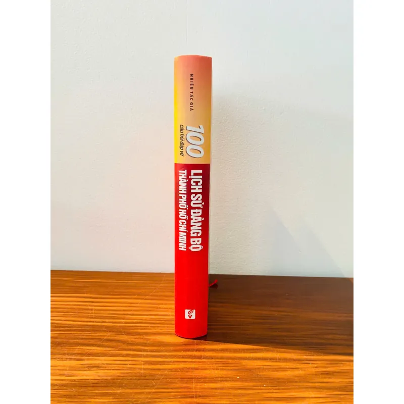 100 Câu Hỏi Về Lịch Sử Đảng Bộ TP HCM 578007