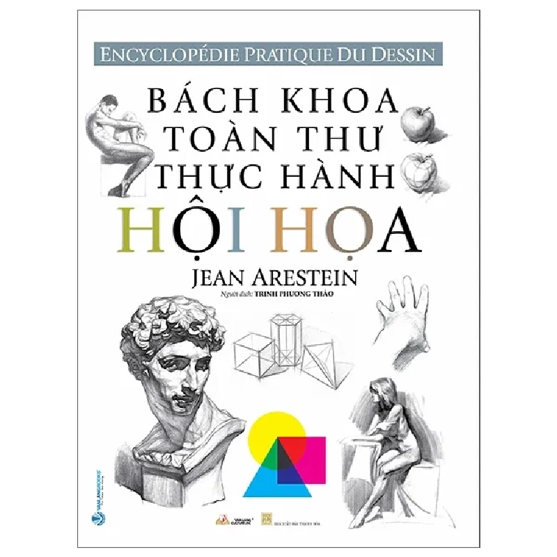 Bách Khoa Toàn Thư Thực Hành Hội Họa - Jean Arestein 286051