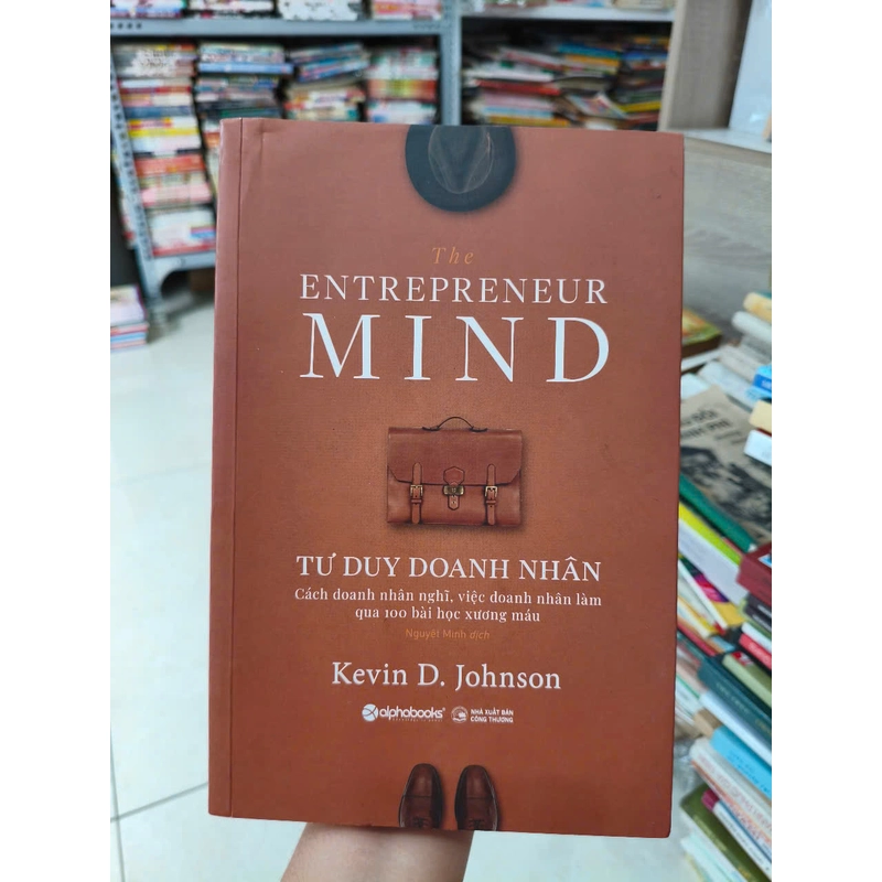 Tư Duy Doanh Nhân - The Entrepreneur Mind 497208