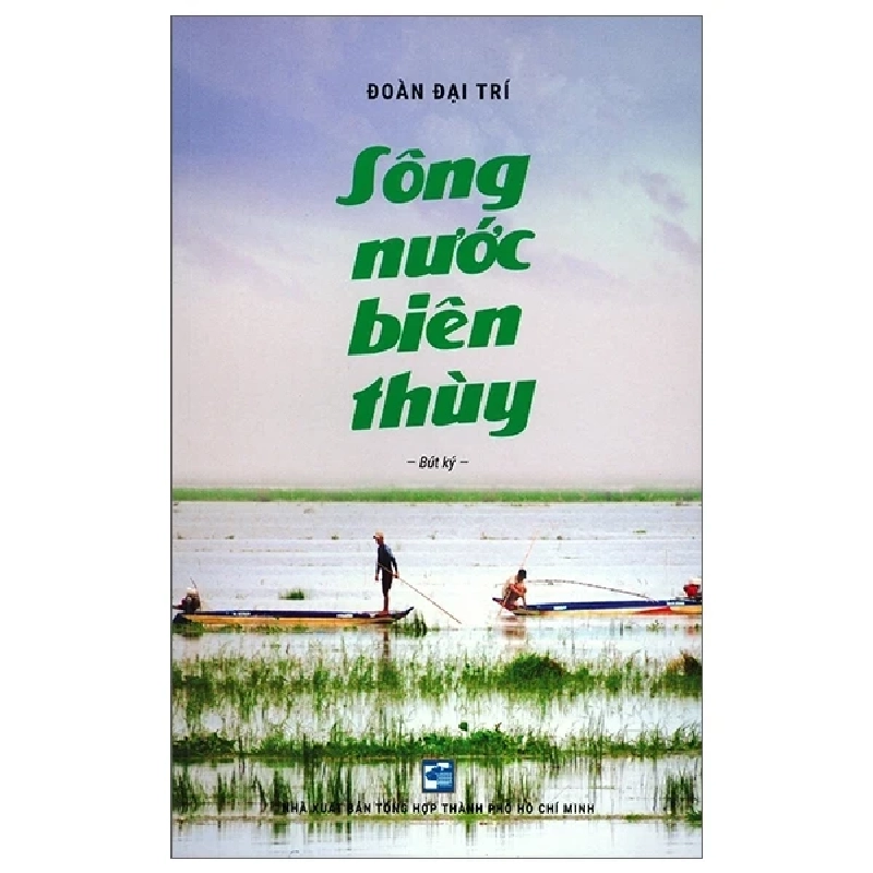 Sông Nước Biên Thuỳ - Đoàn Đại Trí 403635