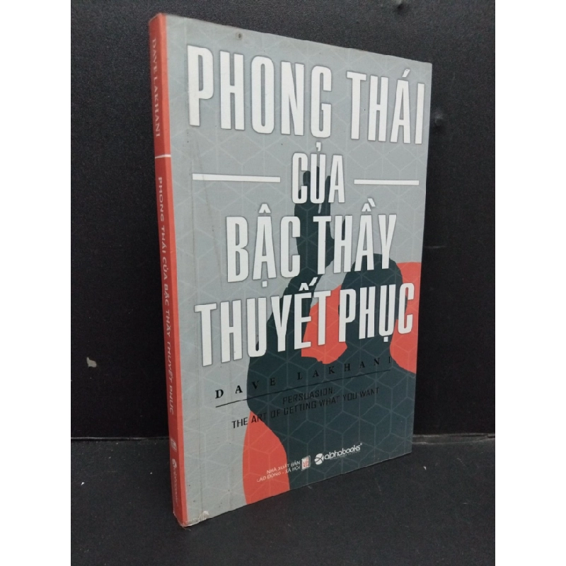 [Phiên Chợ Sách Cũ] Phong thái của bậc thầy thuyết phục2011 2303 425835
