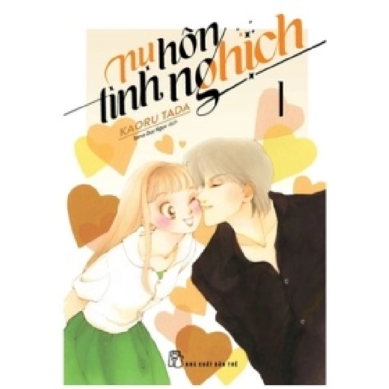 Nụ Hôn Tinh Nghịch - Tập 1 - Kaoru Tada (Mới 100%) Truyện tranh, NXB Trẻ - SÁCH ĐẠI HỌC 487389