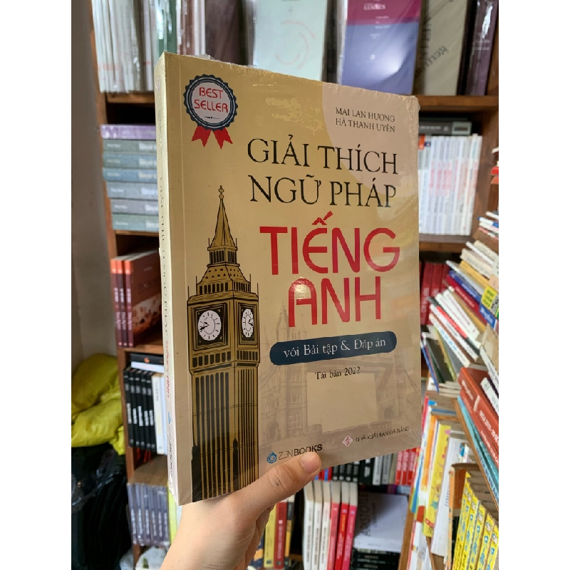 GIẢI THÍCH NGỮ PHÁP TIẾNG ANH ( NEW BOOK) - MAI LAN HƯƠNG 147967