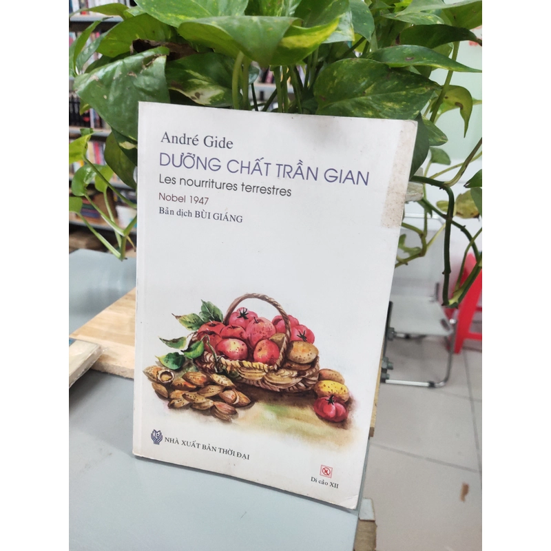 DƯỠNG CHẤT TRẦN GIAN - ANDRÉ GIDE  326492