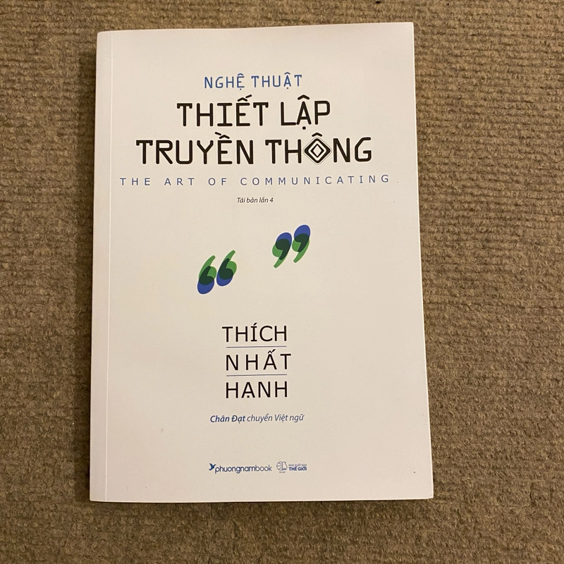 Sách mới - Nghệ thuật thiết lập truyền thông - Thích Nhất Hạnh 275319