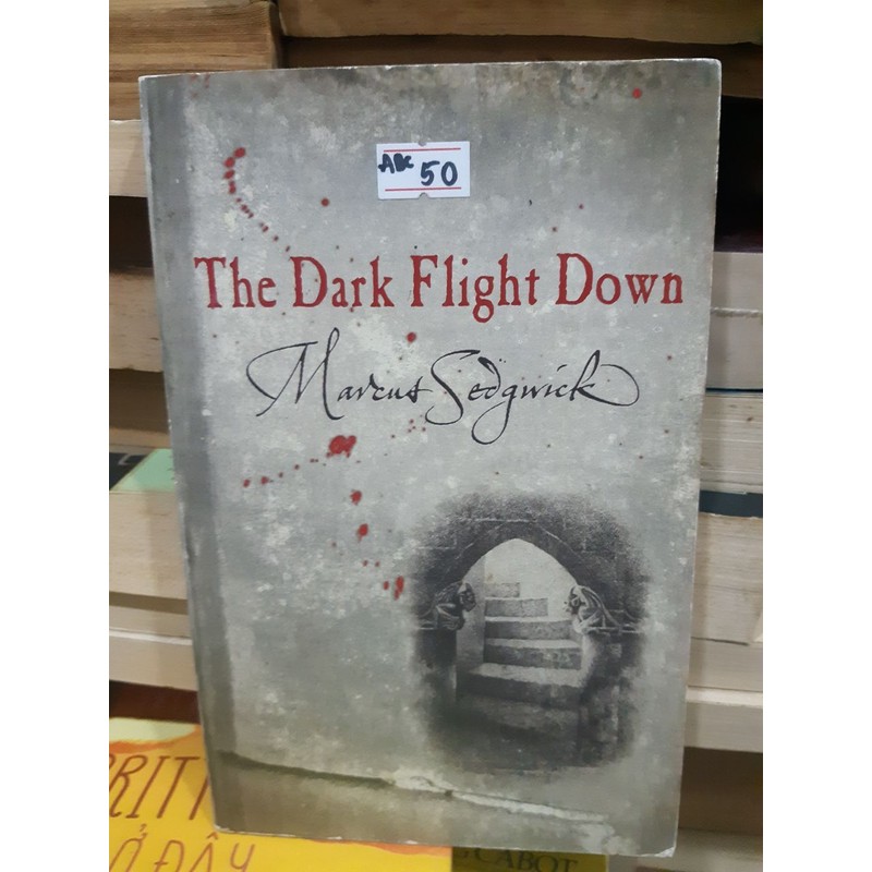 The Dark Flight Down - Marcus Sedgwick 169993