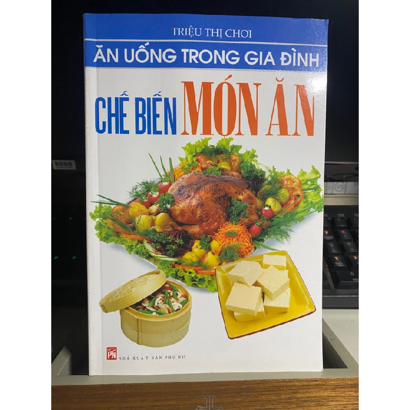 Ăn Uống Trong Gia Đình - Chế Biến Món Ăn- Sách Nấu ăn STB797 457084