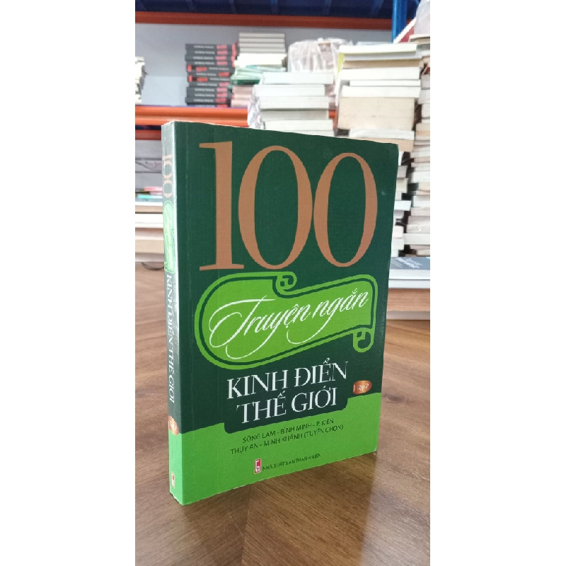 100 truyện ngắn kinh điển thế giới (tập 2) 466659