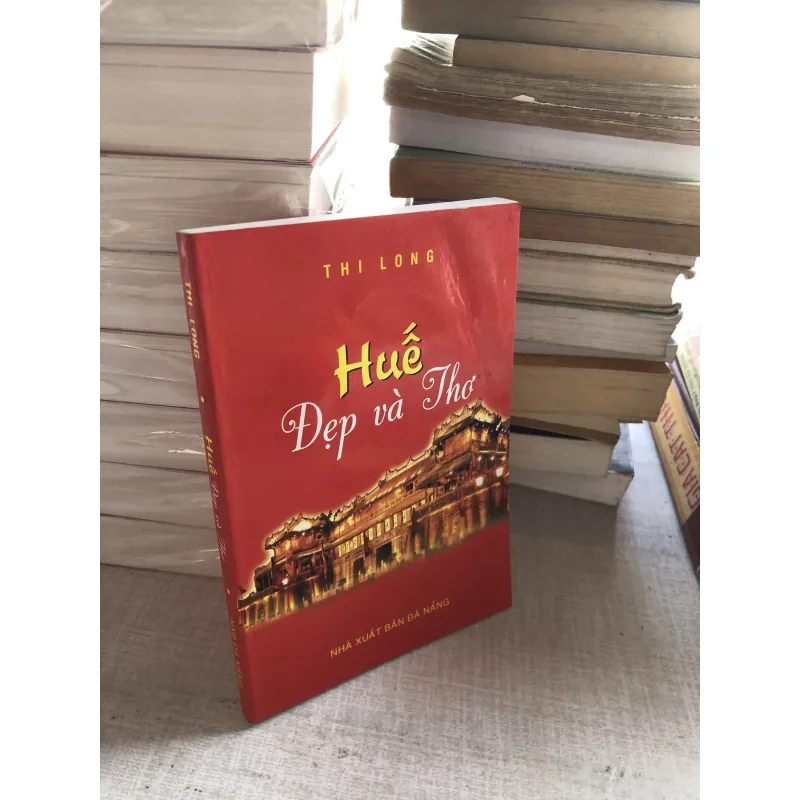 Huế - Đẹp và thơ 781805