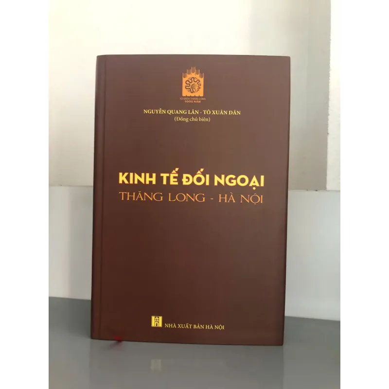 Kinh tế đối ngoại Thăng Long - Hà Nội-Nguyễn Quang Lân – Tô Xuân Dân 598217
