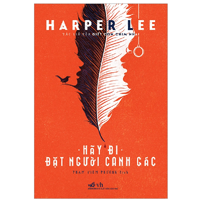 Hãy Đi Đặt Người Canh Gác - Harper Lee 292783