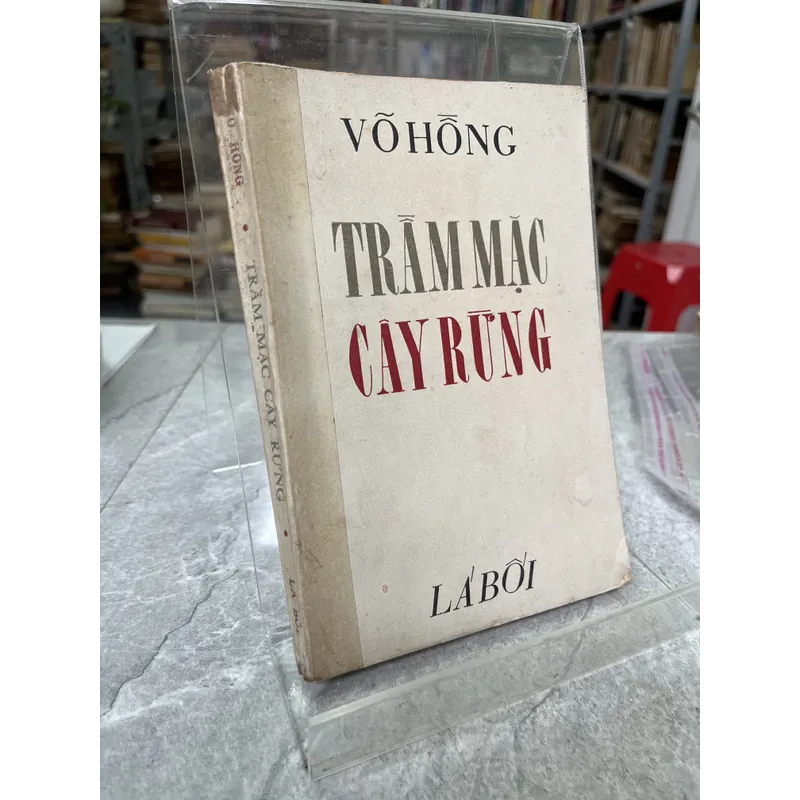TRẦM MẶC CÂY RỪNG- VÕ HỒNG 704133