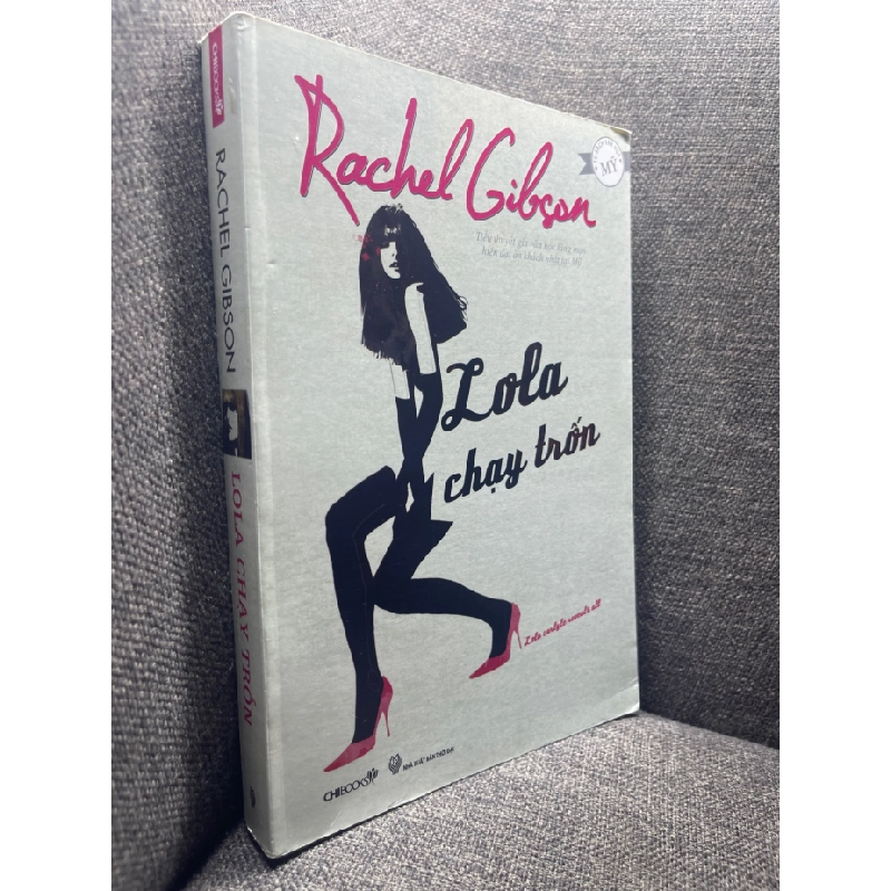 Lola chạy trốn Rachel Gibson 2011 mới 80% HPB1706 351430