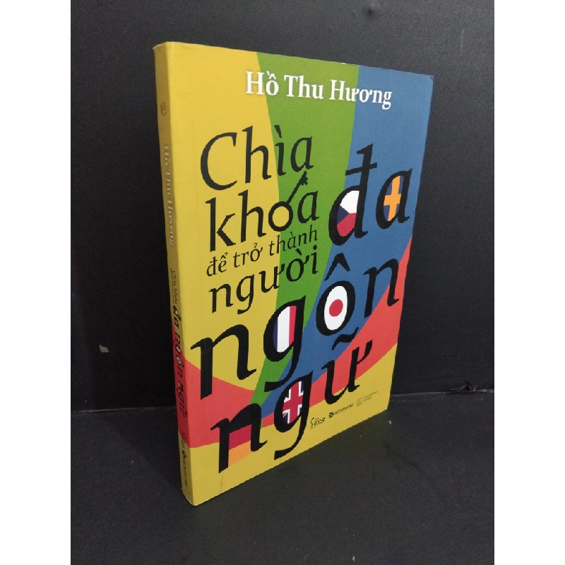 Chìa khóa để trở thành người đa ngôn ngữ Hồ Thu Hương mới 90% ố nhẹ 2018 HCM1511 353637