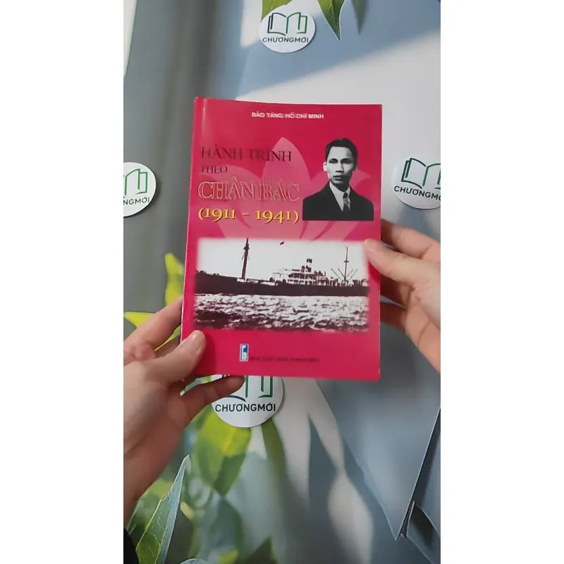 Hành Trình Theo Chân Bác (1911 - 1941) 928537