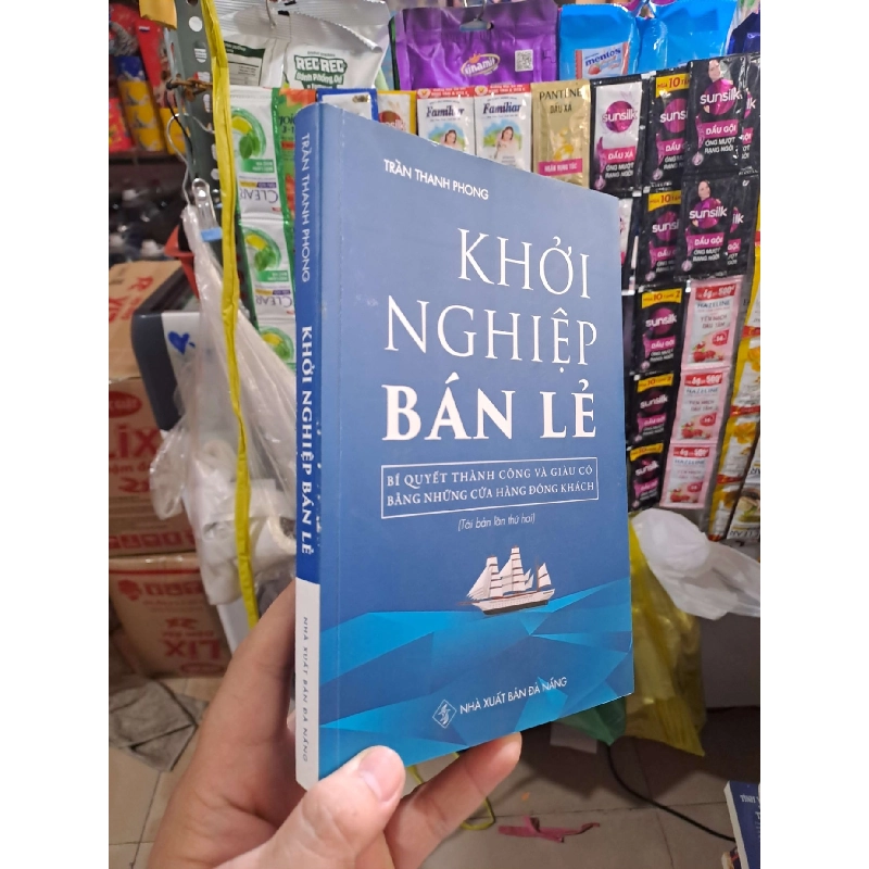 Khởi Nghiệp Bán Lẻ - Bí Quyết Thành Công Và Giàu Có Bằng Những Cửa Hàng Đông Khách - Trần Thanh Phong 2019 mới 80% viết highlight KINH TẾ - TÀI CHÍNH - CHỨNG KHOÁN HCM3012 750412