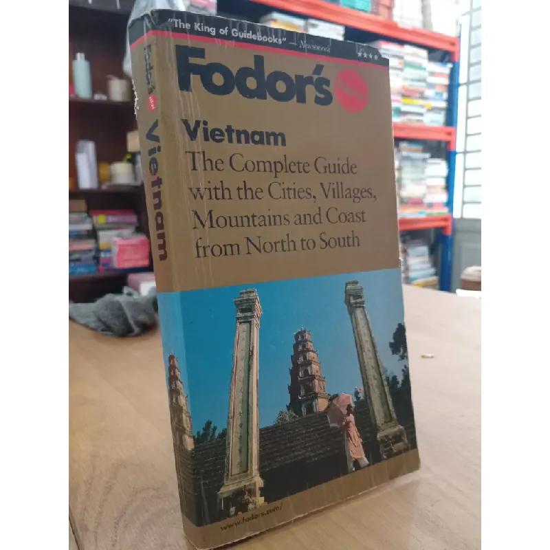 Vietnam: The Complete Guide with the Cities, Villages, Mountains and Coast from North to South - Fodor's 561344