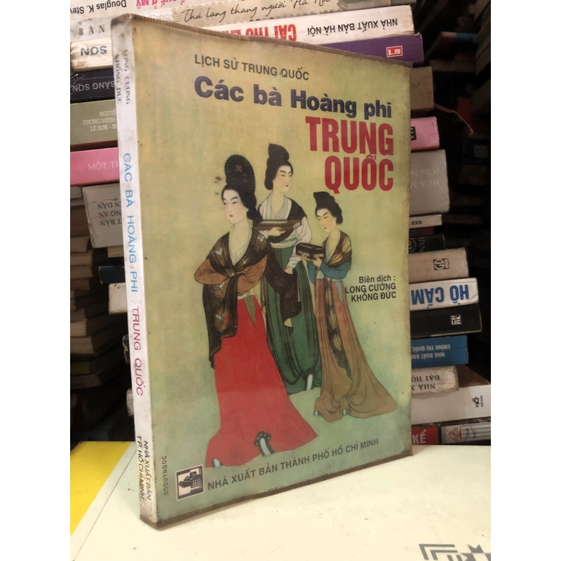 Sách Các bà hoàng phi Trung Quốc - Long Cương, Khổng Đức dịch Việt ngữ 306658