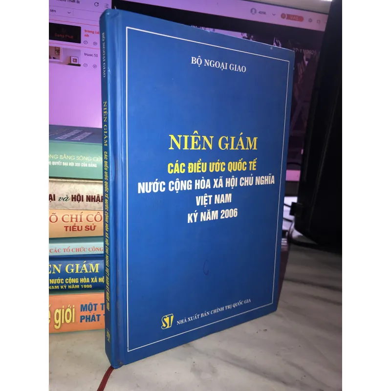 Niên giám các điều ước quốc tế nước cộng hòa xã hội chủ nghĩa Việt Nam ký năm 2006 708743