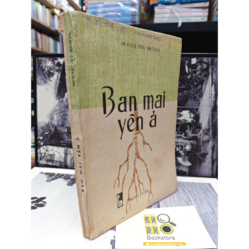 BAN MAI YÊN Ả - DƯƠNG THU HƯƠNG 147994