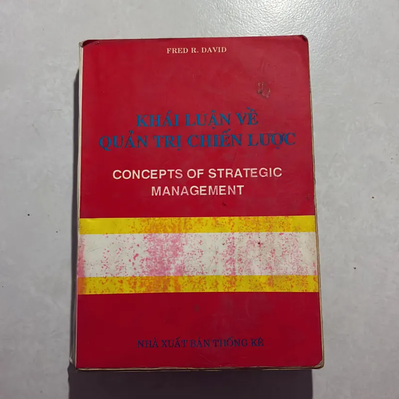 Khái luận về quản trị chiến lược - Fred R. David 726991