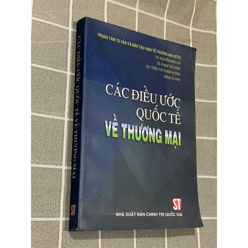 CÁC ĐIỀU ƯỚC QUỐC TẾ VỀ THƯƠNG MẠI - SÁCH LUẬT VIỆT NAM 545918