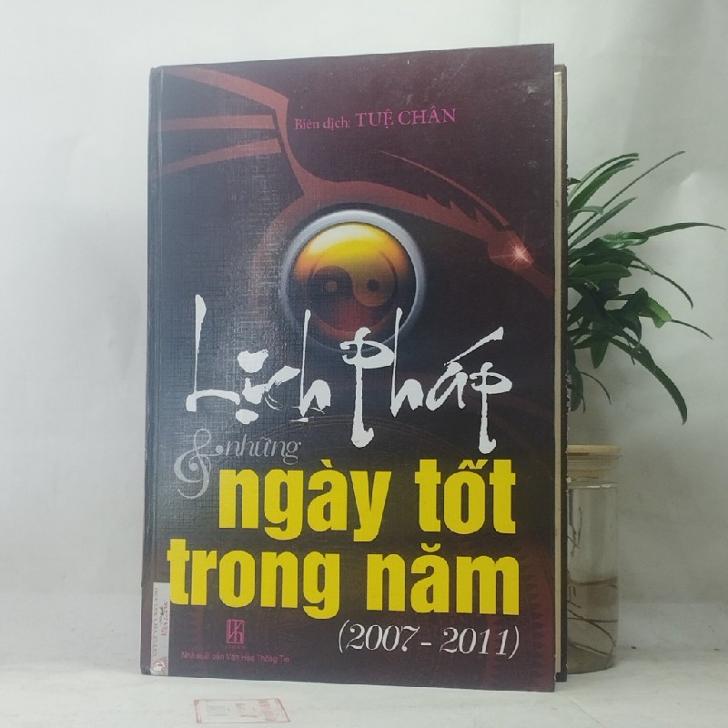 Lịch Pháp và những ngày tốt trong năm (2007-2011) 129548