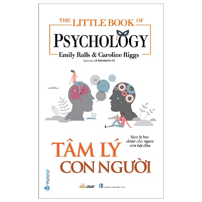 The Little Book Of Psychology - Tâm Lý Con Người - Emily Ralls, Caroline Riggs 163404