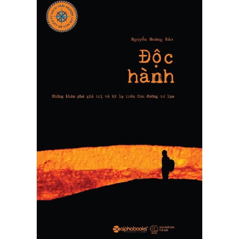 Độc Hành - Nguyễn Hoàng Bảo ASB.PO Oreka Blogmeo 230225 394845