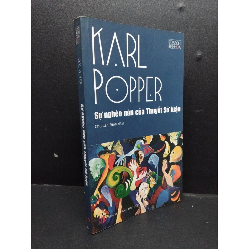 Sự nghèo nàn của thuyết sử luận - tủ sách tinh hoa mới 80% ố 2012 HCM2207 Karl Popper LỊCH SỬ - CHÍNH TRỊ - TRIẾT HỌC 916433
