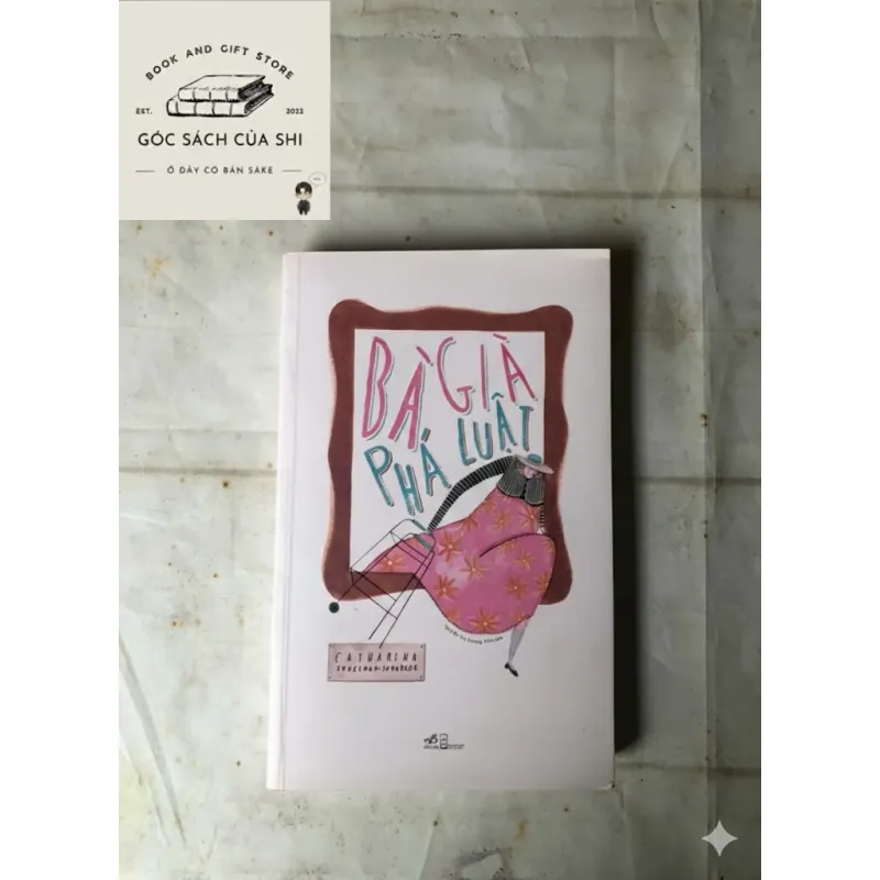 Bà Già Phá Luật - Catharina Ingelman-Sundberg 800746