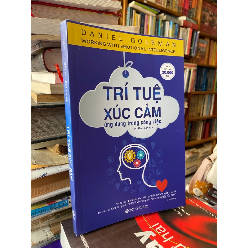 Trí tuệ xúc cảm, ứng dụng trong công việc - Daniel Goleman 332406