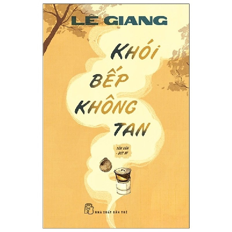 Khói Bếp Không Tan - Lê Giang 141405