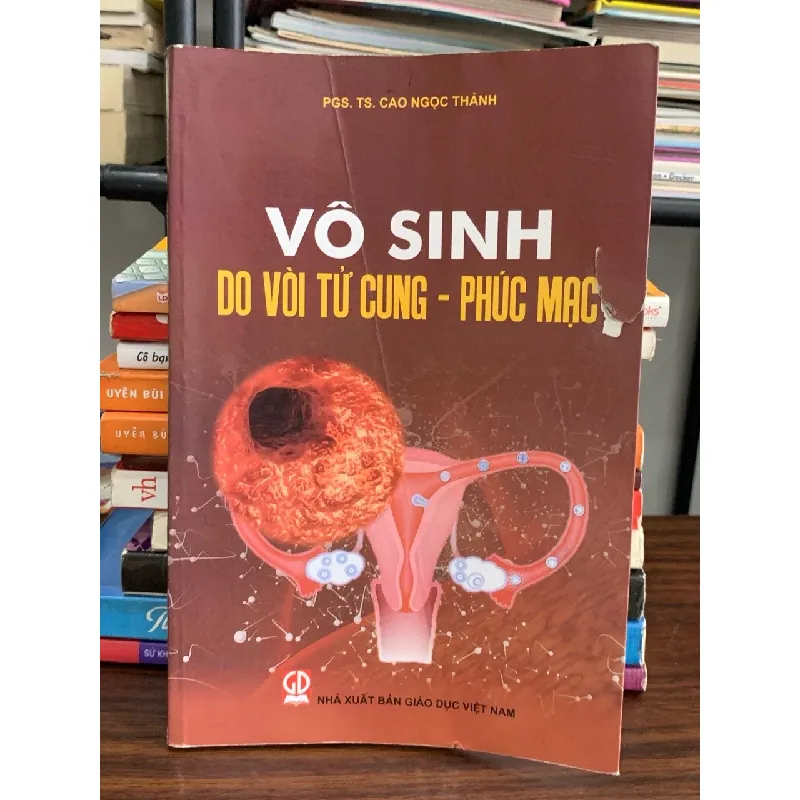 Vô sinh do vòi tử cung – Phúc mạc – PGS.TS. Cao Ngọc Thành 576552
