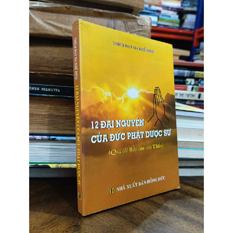12 Đại nguyện của Đức Phật Dược Sư (qua cái thấy của nhà thiền) - Thích Đạt Ma Khế Định 505343