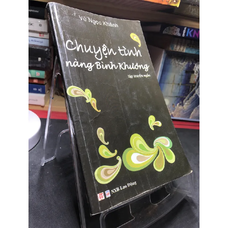 [Sách Cũ SCGR] Chuyện tình nàng Bình Khương 2011 mới 70% ố bẩn nhẹ Vũ Ngọc Khánh HPB0906 SÁCH VĂN HỌC 683905