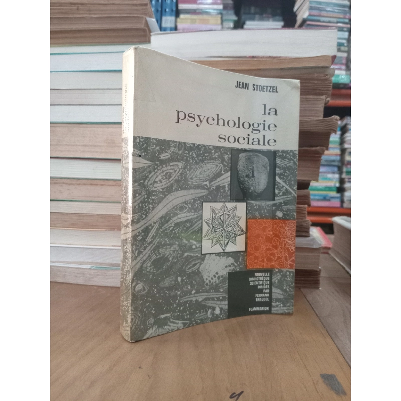 La psychologie sociale - Jean Stoetzel 993424