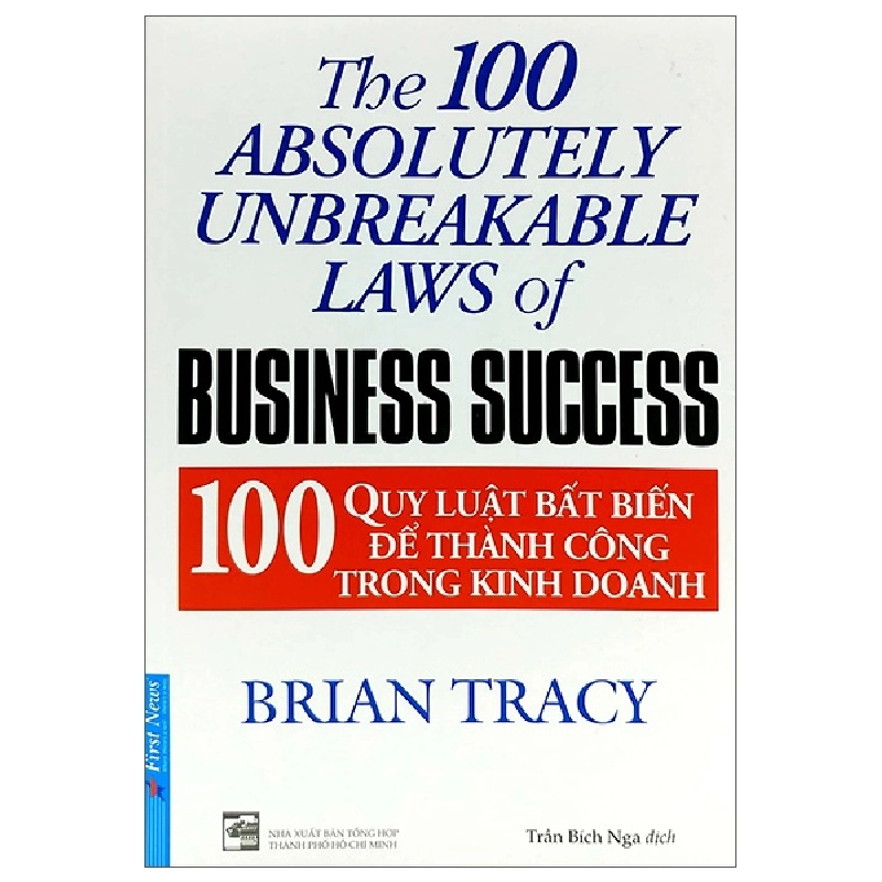 100 Quy Luật Bất Biến Để Thành Công Trong Kinh Doanh - Brian Tracy 293301