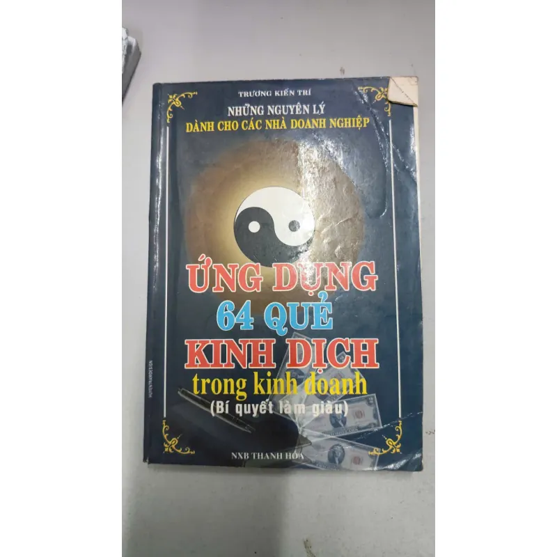 Ứng Dụng 64 Quẻ Kinh Dịch Trong Kinh Doanh – Trương Kiến Trí 1022738